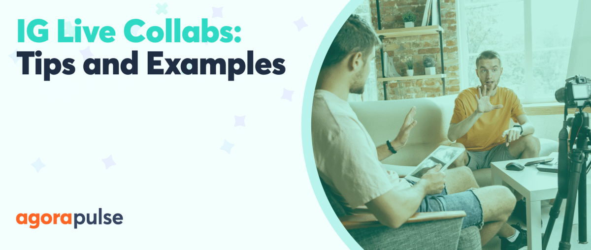 Feature image of Instagram Live Collaborations: Tips and Examples to Inspire You