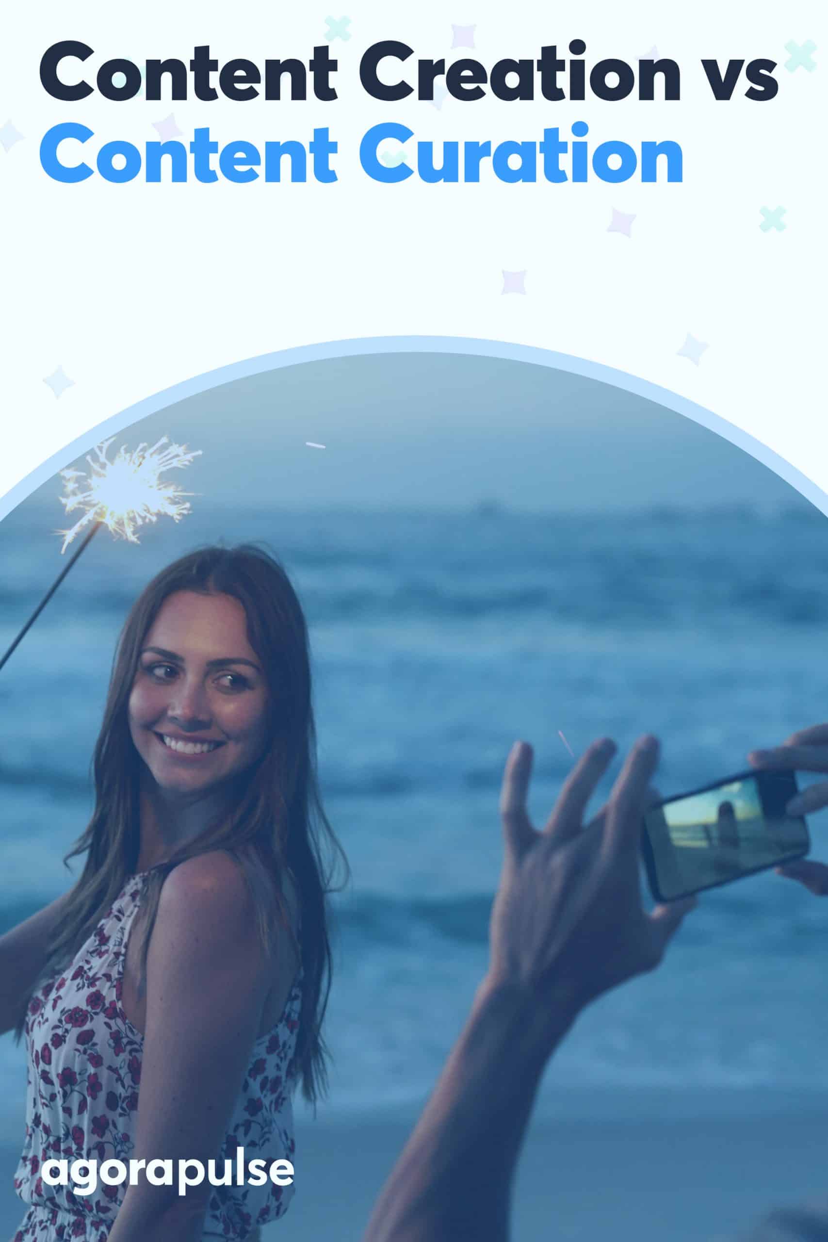 Content Creation vs Content Curation: A Guide for Social Media Managers