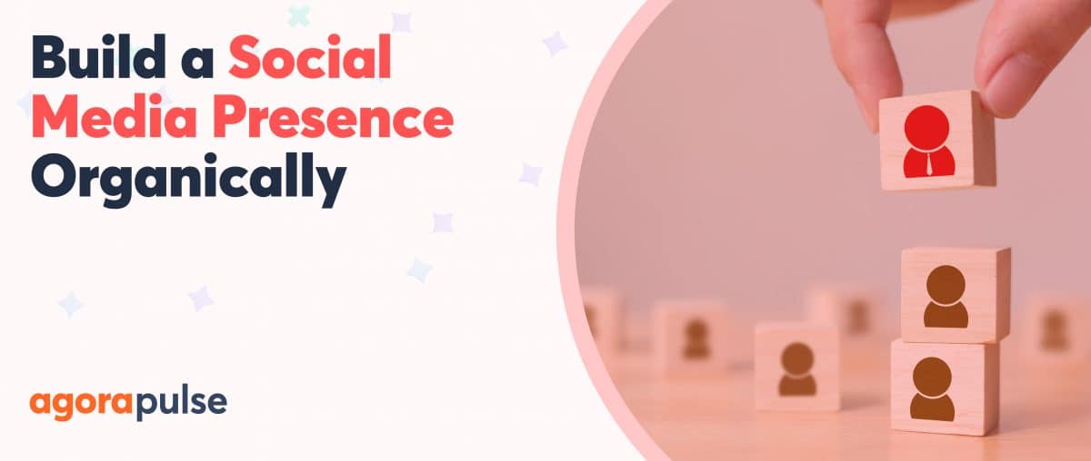 Feature image of How to Grow Your Social Media Presence–Organically! [Video]