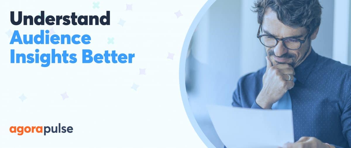 Feature image of How to Use Facebook Audience Insights for Better Targeting