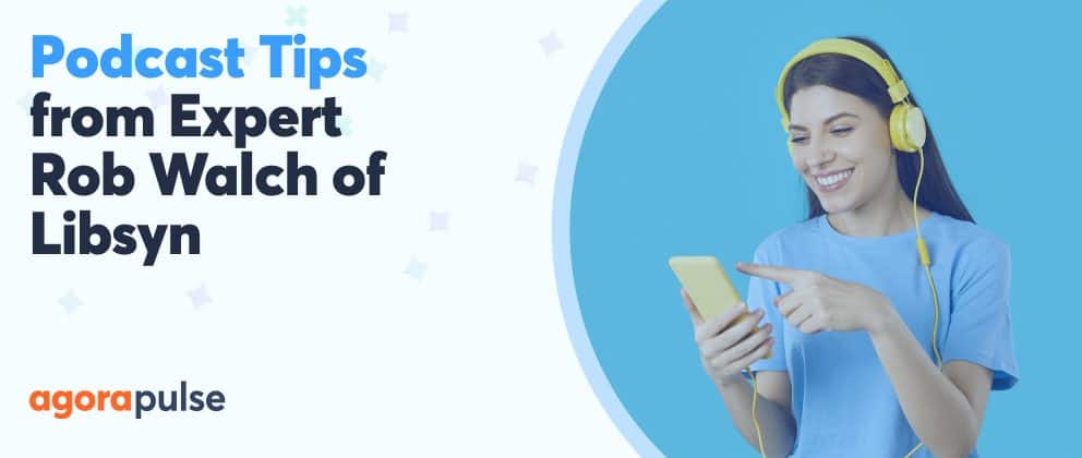 podcast tips from social media experts article header