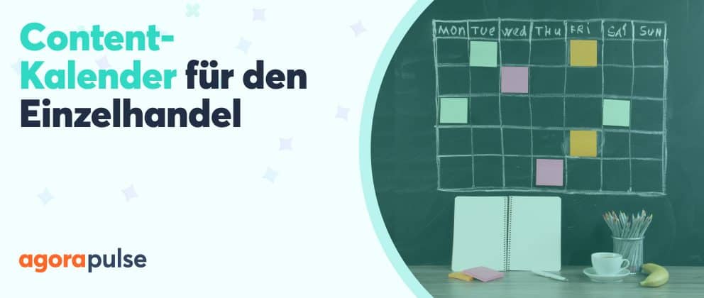 Content-Kalender für den Einzelhandel